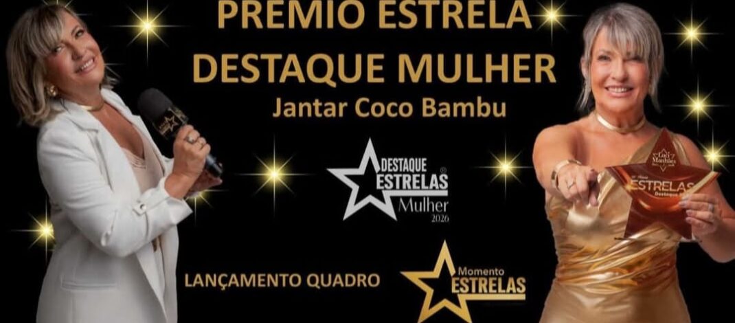 ESTRELAS DESTAQUE MULHERES BRASIL